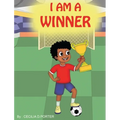 I Am a Winner! - Hardcover