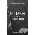 Moleskine on a Coffee Table - Paperback