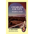 Charles County, Maryland: A History