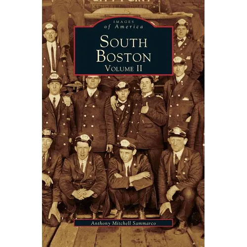 South Boston Volume II - Hardcover