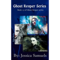 Ghost Reaper Series - Hardcover