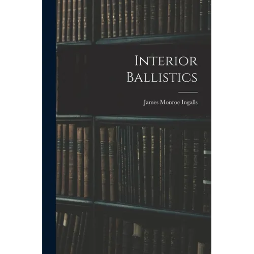 Interior Ballistics