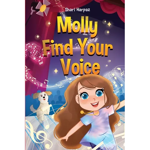 Molly Find Your Voice - Hardcover