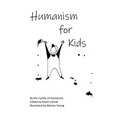 Humanism for Kids - Paperback