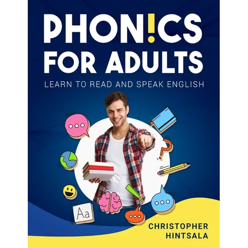 Phonics For Adults: Adult Phonics Reading Program - Paperback