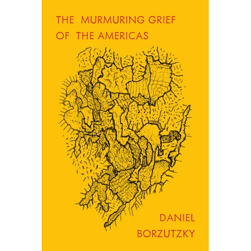 The Murmuring Grief of the Americas - Paperback