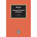 History of Arkansas County, Arkansas