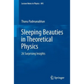 Sleeping Beauties in Theoretical Physics: 26 Surprising Insights - Paperback