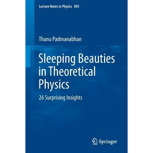 Sleeping Beauties in Theoretical Physics: 26 Surprising Insights - Paperback