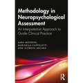 Methodology in Neuropsychological Assessment: An Interpretative Approach to Guide Clinical Practice - Paperback