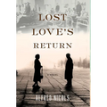 Lost Love's Return - Hardcover