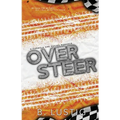 Oversteer: A Reverse Grumpy/Sunshine, Formula 1 Romance - Paperback