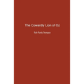 The Cowardly Lion of Oz - Paperback