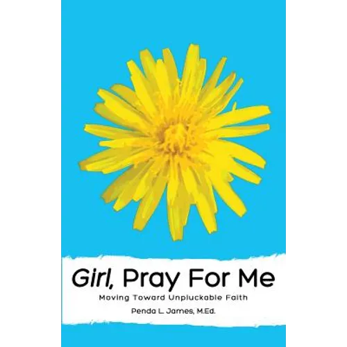 Girl, Pray for Me - Paperback