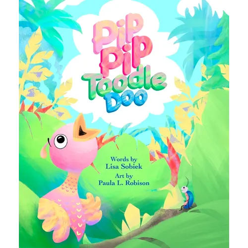 Pip Pip Toodle Doo - Hardcover