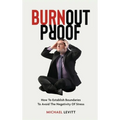 Burnout Proof - Hardcover