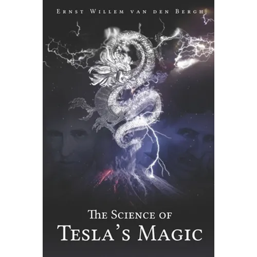 The science of Tesla's Magic - Paperback