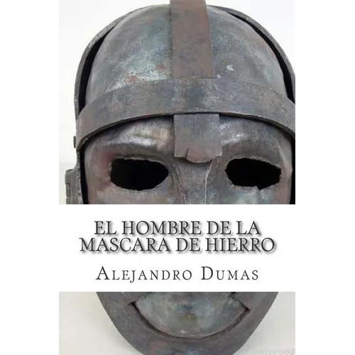 El Hombre de la Mascara de Hierro - Paperback