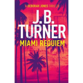 Miami Requiem: A Deborah Jones Crime Thriller - Paperback