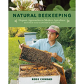 Natural Beekeeping: Organic Approaches to Modern Apiculture - Paperback