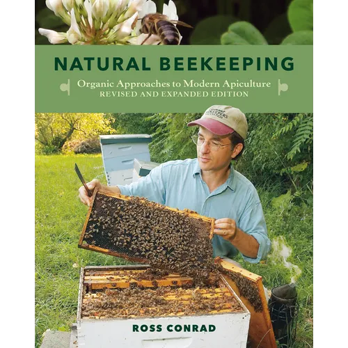 Natural Beekeeping: Organic Approaches to Modern Apiculture - Paperback