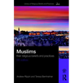 Muslims: Their Religious Beliefs and Practices - Paperback