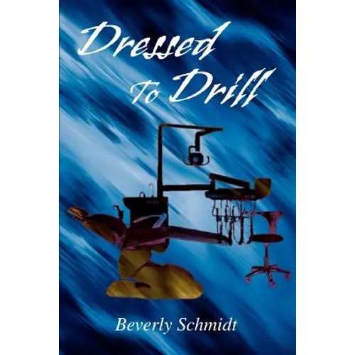 Dressed To Drill - Paperback