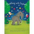 Breathing With Elephants - Hardcover