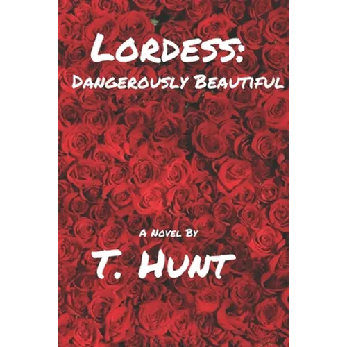 Lordess: Dangerously Beautiful - Paperback