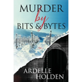 Murder by Bits and Bytes - Paperback