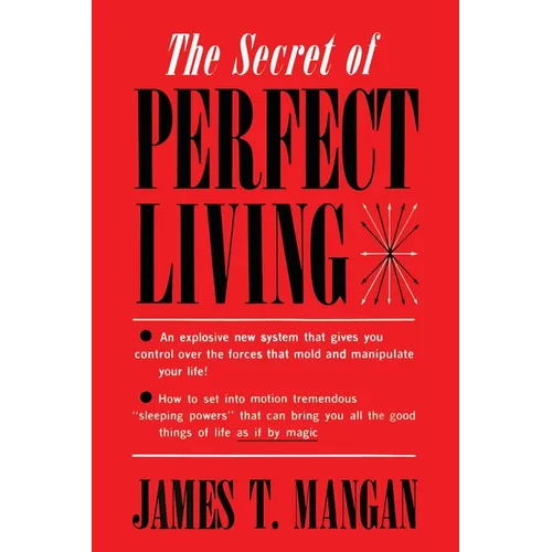 The Secret of Perfect Living - Paperback