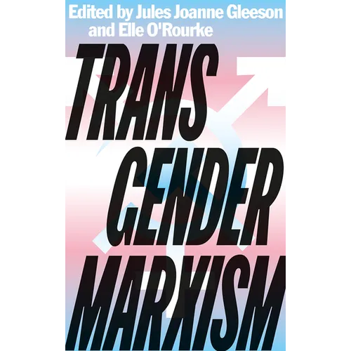 Transgender Marxism - Paperback