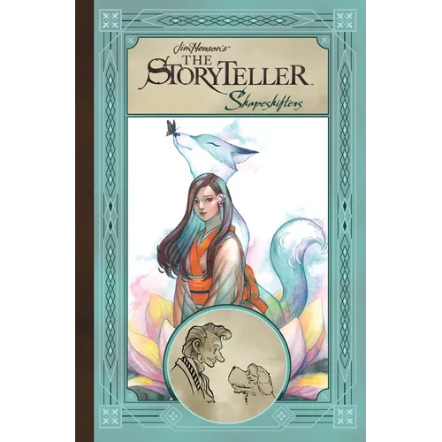 Jim Henson's the Storyteller: Shapeshifters - Hardcover