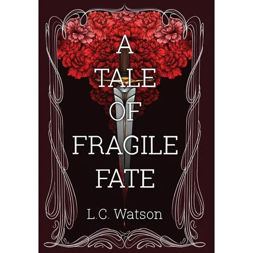 A Tale of Fragile Fate - Hardcover