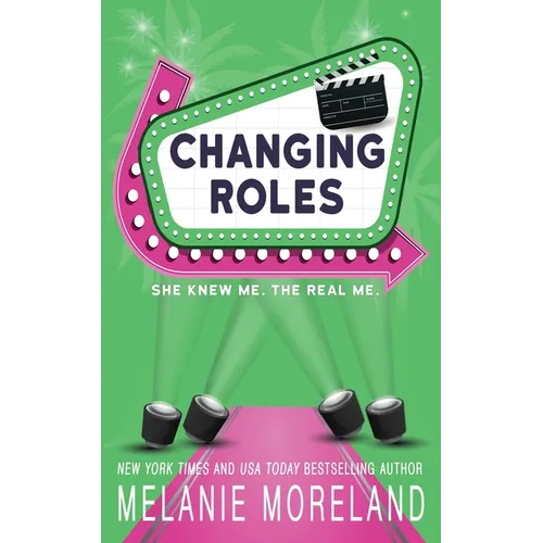 Changing Roles: A celebrity opposites attract romance - Paperback