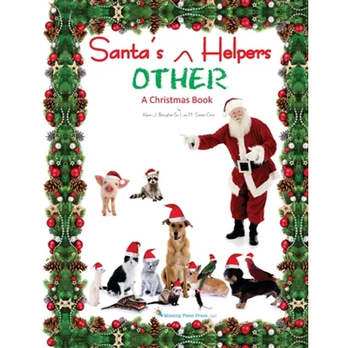 Santa's OTHER Helpers: A Christmas Book - Paperback