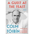 A Guest at the Feast: Essays - Hardcover