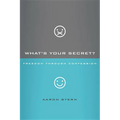 What's Your Secret?: Freedom Through Confession - Paperback