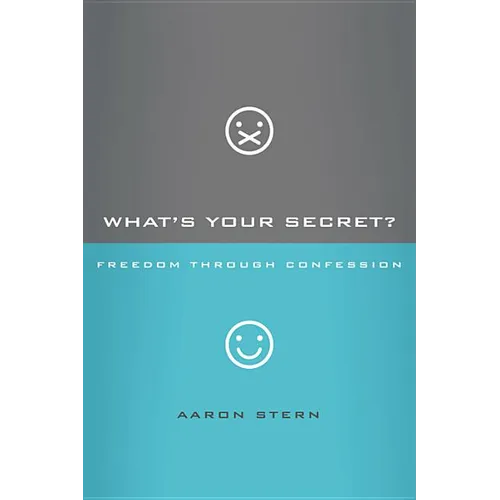 What's Your Secret?: Freedom Through Confession - Paperback