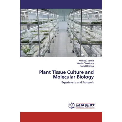 Plant Tissue Culture and Molecular Biology - Paperback