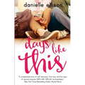 Days Like This - Paperback