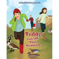 Teddy Get Off That Mountain - Paperback