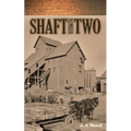 Shaft Number Two - Paperback