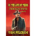 In The Love Of Texas - Paperback