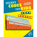 Secret Codes for Kids: Cryptograms and Secret Words for Children - Paperback