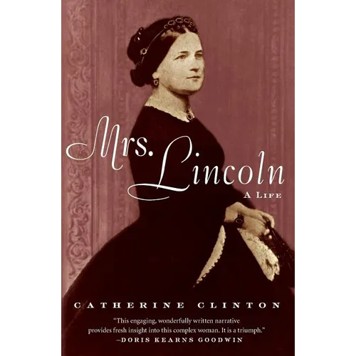 Mrs. Lincoln: A Life - Paperback