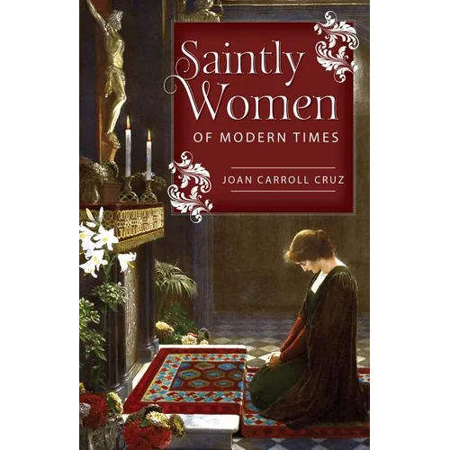 Saintly Women of Modern Times - Paperback