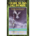 I Heard the Owl Call My Name - Mass Market Paperbound