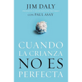 El Cuando La Crianza No Es Perfecta - Paperback