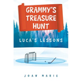 Grammy's Treasure Hunt: Luca's Lessons - Paperback